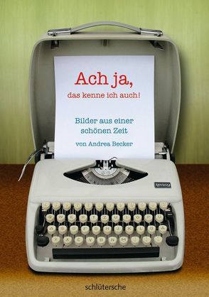 Ach ja, das kenne ich auch! von Becker,  Andrea