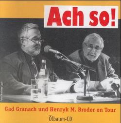 Ach so! von Broder,  Henryk M, Granach,  Gad