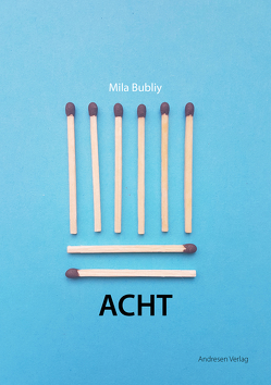 Acht von Bubliy,  Mila