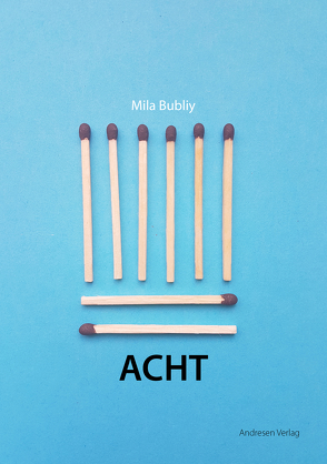 Acht von Bubliy,  Mila