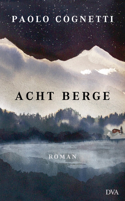 Acht Berge von Burkhardt,  Christiane, Cognetti,  Paolo