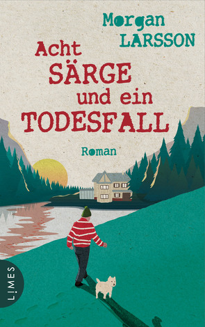 Acht Särge und ein Todesfall von Larsson,  Morgan, Rüegger,  Lotta, Wolandt,  Holger