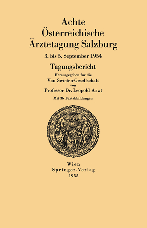 Achte Österreichische Ärztetagung Salzburg von Arzt,  Leopold