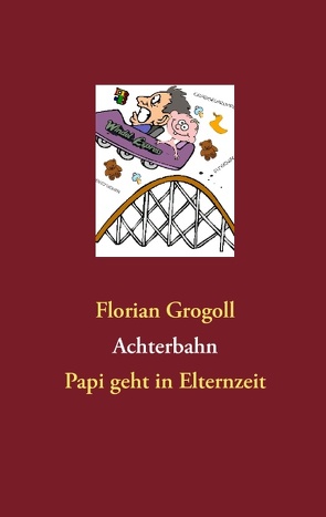 Achterbahn von Grogoll,  Florian