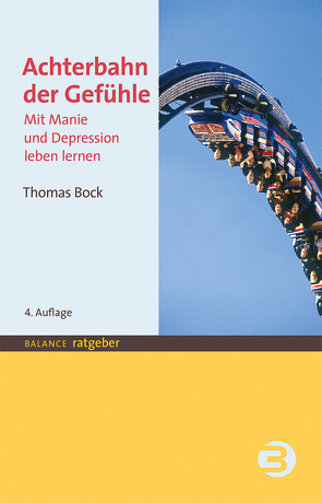 Achterbahn der Gefühle von Bock,  Thomas