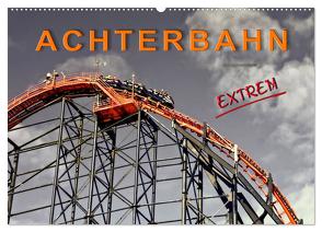 Achterbahn – extrem (Wandkalender 2024 DIN A2 quer), CALVENDO Monatskalender von Roder,  Peter