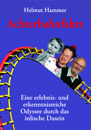 Achterbahnfahrt von Hammer,  Helmut