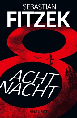 AchtNacht von Fitzek,  Sebastian