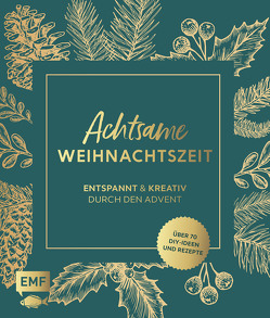 Achtsame Weihnachtszeit – Entspannt und kreativ durch den Advent