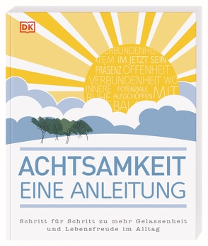 Achtsamkeit – eine Anleitung von Annesley,  Mike, Verni,  Ken A.