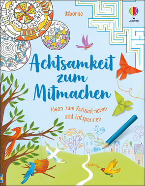 Achtsamkeit zum Mitmachen von Briggs,  Harry, Bryan,  Lara, James,  Alice, Langeland,  Jacqui, Reynolds,  Eddie, Stobbart,  Darran