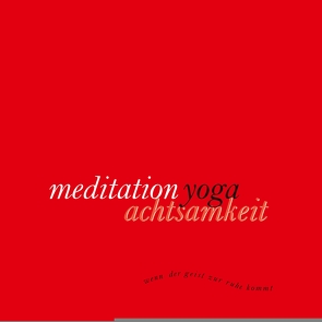 Achtsamkeitsmeditation von Martin,  Woznica