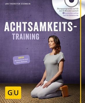 Achtsamkeitstraining (mit CD) von Eßwein,  Jan