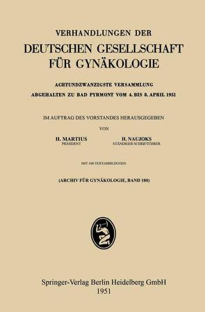 Achtundzwanzigste Versammlung Abgehalten zu Bad Pyrmont vom 4. bis 8. April 1951 von Martius,  Heinrich, Naujoks,  Hermann