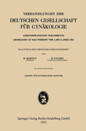 Achtundzwanzigste Versammlung Abgehalten zu Bad Pyrmont vom 4. bis 8. April 1951 von Martius,  Heinrich, Naujoks,  Hermann