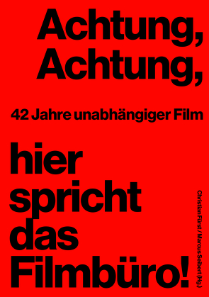 Achtung, Achtung, Hier spricht das Filmbüro! von Fürst,  Christian, Seibert,  Marcus