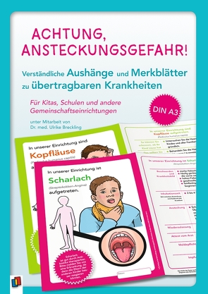 Achtung, Ansteckungsgefahr! – 16 verständliche Aushänge und Merkblätter zu übertragbaren Krankheiten