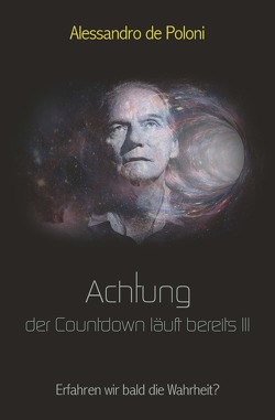 Achtung der Countdown läuft bereits III von de Poloni,  Alessandro