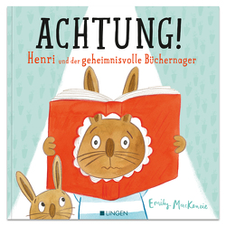 Achtung! Henri und der geheimnisvolle Büchernager von MacKenzie,  Emily