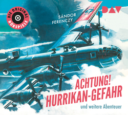 Achtung! Hurrikan-Gefahr und weitere Abenteuer von Brauer,  Charles, Ferenczy,  Sándor, Irle,  Hans, Scherrer,  Günter