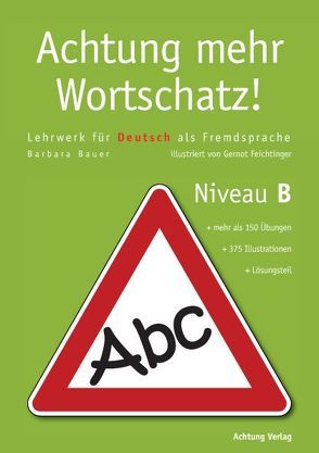 Achtung mehr Wortschatz von Bauer,  Barbara, Feichtinger,  Gernot