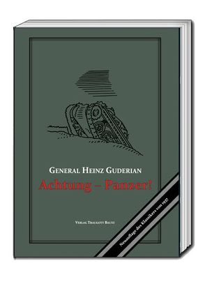 Achtung – Panzer! von Guderian,  Heinz, Schenk,  Soenke