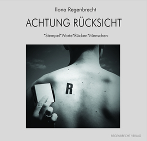 Achtung Rücksicht von Regenbrecht,  Ilona