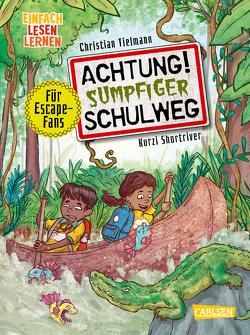 Achtung! Sumpfiger Schulweg von Shortriver,  Kurzi, Tielmann,  Christian