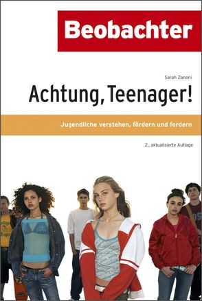 Achtung, Teenager! von Zanoni,  Sarah