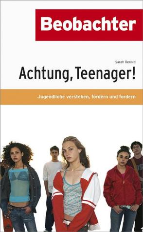 Achtung, Teenager! von Zanoni,  Sarah