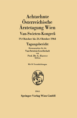 Achtzehnte Österreichische Ärztetagung Wien von Harrer,  Gerhart