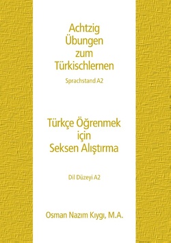 Achtzig Übungen zum Türkischlernen von Kiygi,  Osman Nazim