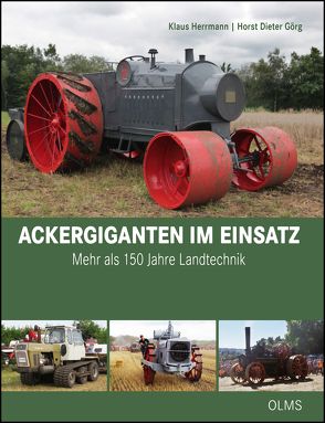 Ackergiganten im Einsatz von Görg,  Horst-Dieter, Herrmann,  Klaus