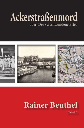 Ackerstraßenmord von Beuthel,  Rainer