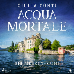 Acqua Mortale von Conti,  Giulia, Mierendorf,  Tetje