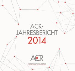 ACR-Jahresbericht 2014 – Austrian Cooperative Research