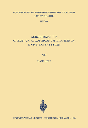 Acrodermatitis Chronica Atrophicans (Herxheimer) und Nervensystem von Hopf,  Hanns C.