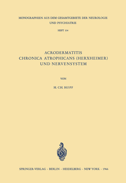 Acrodermatitis Chronica Atrophicans (Herxheimer) und Nervensystem von Hopf,  Hanns C.