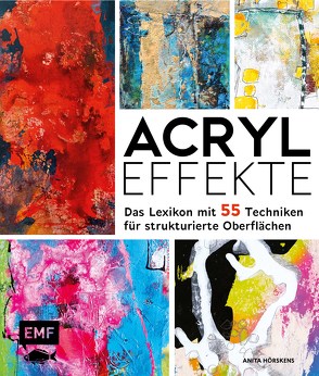 Acryl-Effekte von Hörskens,  Anita