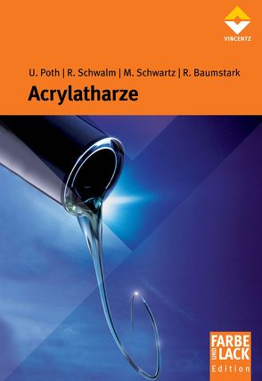 Acrylatharze von Baumstark,  Roland, Poth,  Ulrich