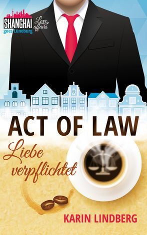 Act of Law – Liebe verpflichtet von Lindberg,  Karin