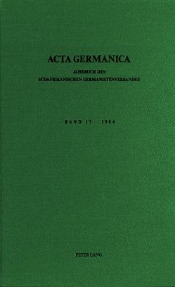 Acta Germanica. Bd. 17, 1984 von Welz,  Dieter