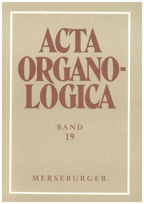 Acta Organologica von Reichling,  Alfred