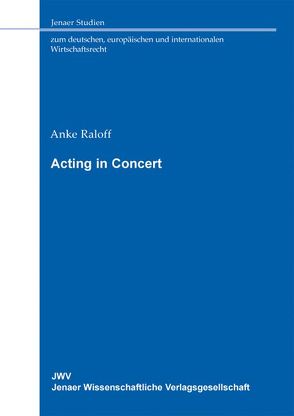Acting in Concert von Raloff,  Anke