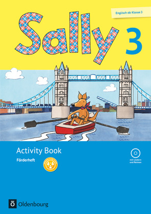 Sally – Englisch ab Klasse 3 – Allgemeine Ausgabe 2014 – 3. Schuljahr von Bredenbröcker,  Martina, Brune,  Jasmin, Elsner,  Daniela, Gleich,  Barbara, Gleixner-Weyrauch,  Stefanie, Gutwerk,  Simone, Koch,  Martina, Lugauer,  Marion, Schwarz,  Sabine, Spangenberg,  Anke