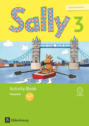 Sally – Englisch ab Klasse 1 – Zu allen Ausgaben (Neubearbeitung) – 3. Schuljahr von Brockmann,  Jane, Brune,  Jasmin, Elsner,  Daniela, Gleixner-Weyrauch,  Stefanie, Gutwerk,  Simone, Koch,  Martina, Lugauer,  Marion, Schwarz,  Sabine