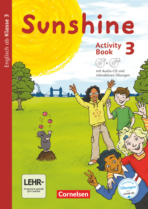 Sunshine – Englisch ab Klasse 3 – Allgemeine Ausgabe 2015 – 3. Schuljahr von Beattie,  Tanja, Keller,  Stefanie, Kerler,  Nadine, Schröder,  Caroline