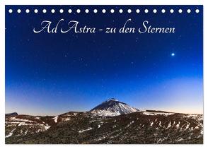 Ad Astra – zu den Sternen (Tischkalender 2024 DIN A5 quer), CALVENDO Monatskalender von Rebel - we're photography,  Werner