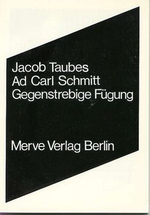 Ad Carl Schmitt von Taubes,  Jacob