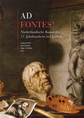 Ad fontes! von Fritzsche,  Claudia, Leonhard,  Karin, Weber,  Gregor J. M.